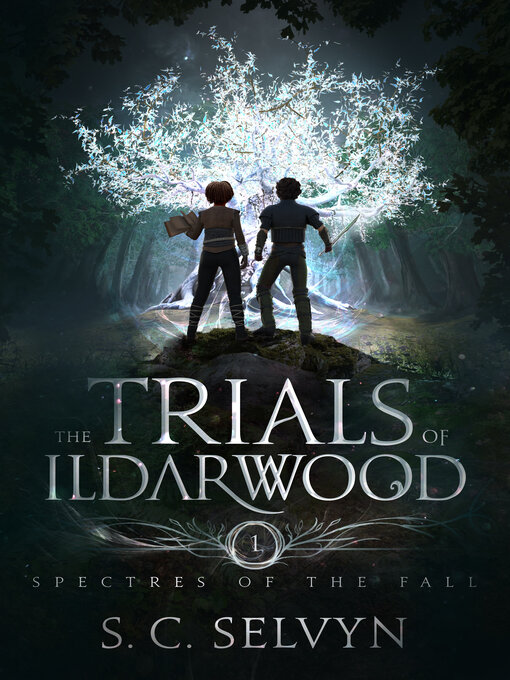 Title details for The Trials of Ildarwood by S.C. Selvyn - Available